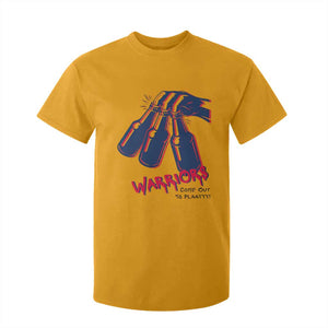 Warriors Come Out to Play T Shirt For Kid Energetic Game Day Patriot Motivation TS02 Gold Print Your Wear