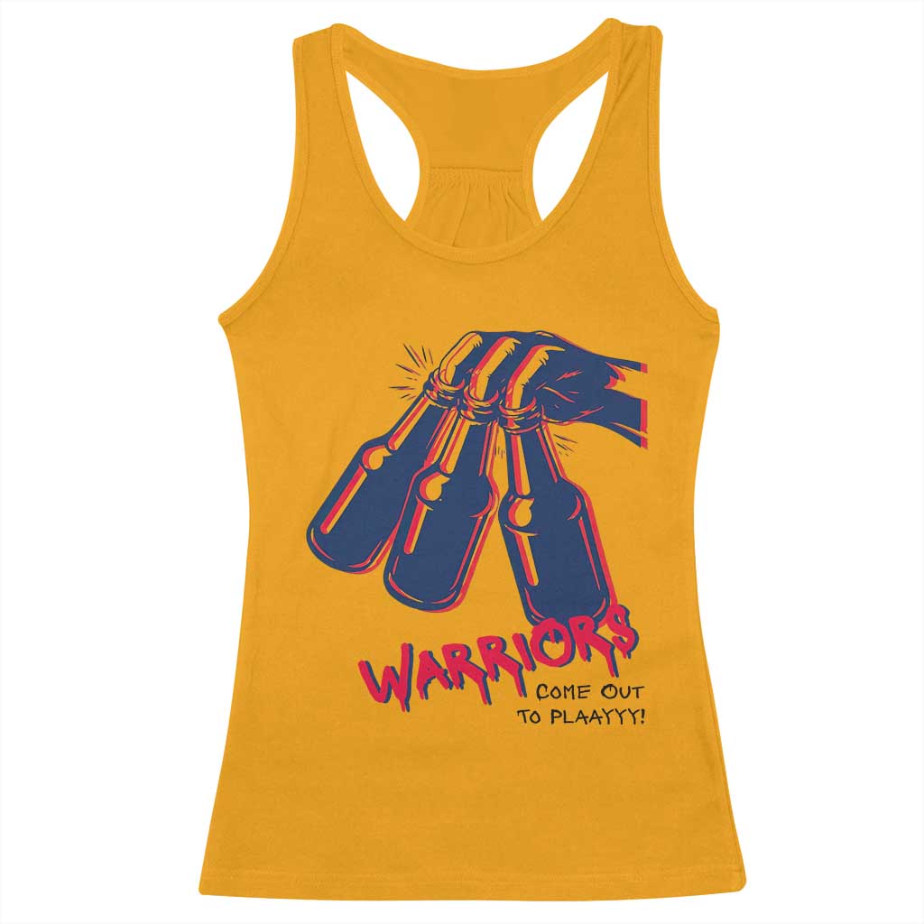 Warriors Come Out to Play Racerback Tank Top Energetic Game Day Patriot Motivation TS02 Gold Print Your Wear