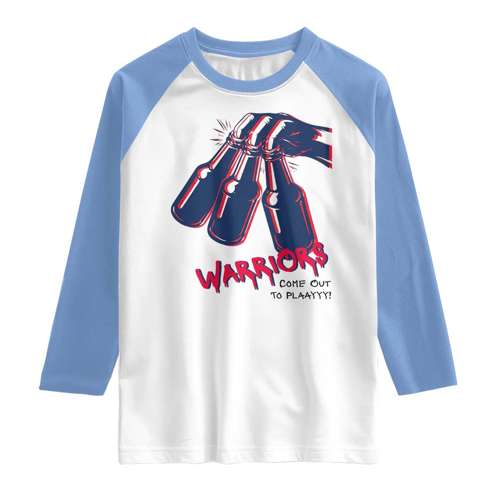Warriors Come Out to Play Raglan Shirt Energetic Game Day Patriot Motivation TS02 White Carolina Blue Print Your Wear