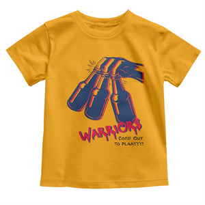 Warriors Come Out to Play Toddler T Shirt Energetic Game Day Patriot Motivation TS02 Gold Print Your Wear