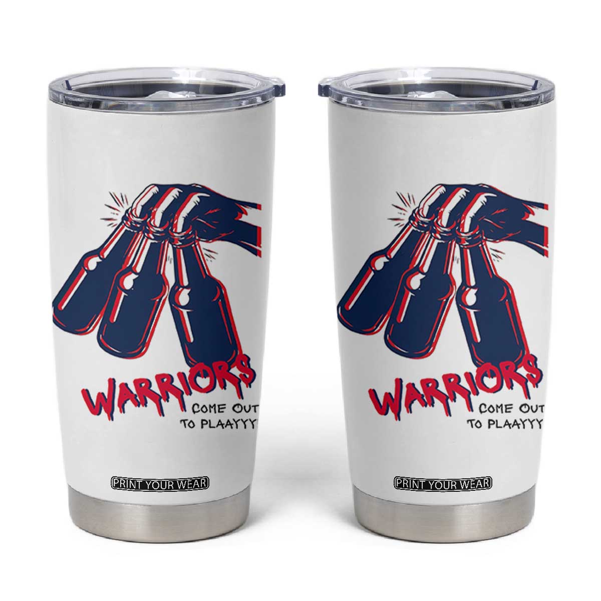 Warriors Come Out to Play Tumbler Cup Energetic Game Day Patriot Motivation TS02 White Print Your Wear