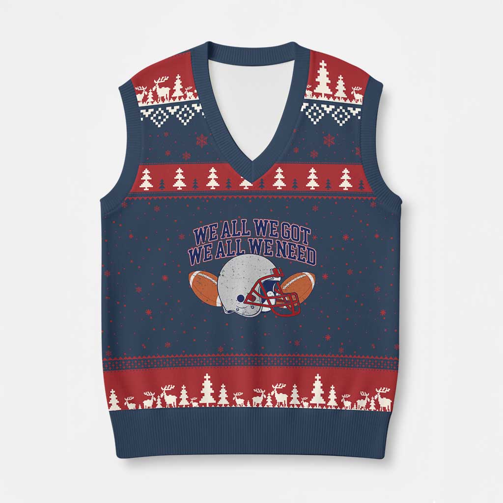 We All We Got We All We Need Inspirational V-Neck Knit Sweater Vest Football Fan Pride TS02 Navy Red Print Your Wear