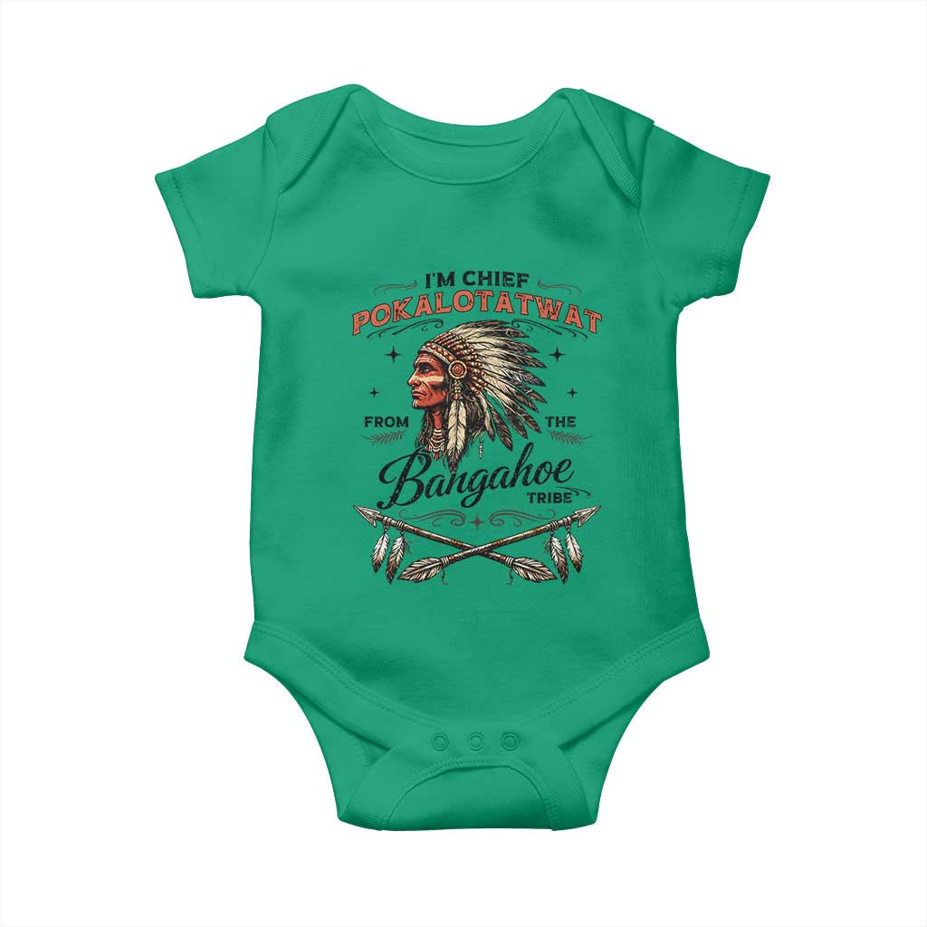 Funny I'm Chief Pokalotatwat from The Tribe Baby Onesie Indigenous Native American Vintage Headdress TS02 Irish Green Print Your Wear