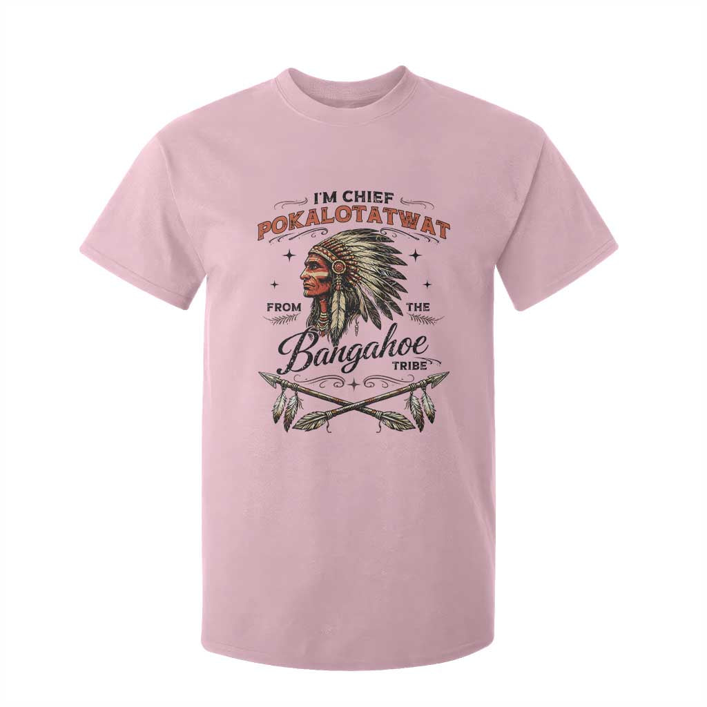 Funny I'm Chief Pokalotatwat from The Tribe T Shirt For Kid Indigenous Native American Vintage Headdress TS02 Light Pink Print Your Wear