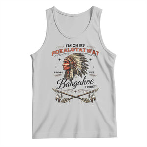 Funny I'm Chief Pokalotatwat from The Tribe Tank Top Indigenous Native American Vintage Headdress TS02 Ash Print Your Wear