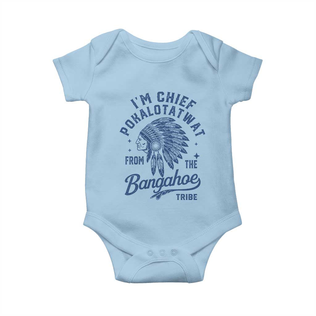 Funny I'm Chief Pokalotatwat from The Tribe Baby Onesie Indigenous Native American Headdress TS02 Light Blue Print Your Wear