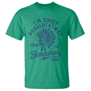 Funny I'm Chief Pokalotatwat from The Tribe T Shirt Indigenous Native American Headdress TS02 Irish Green Print Your Wear