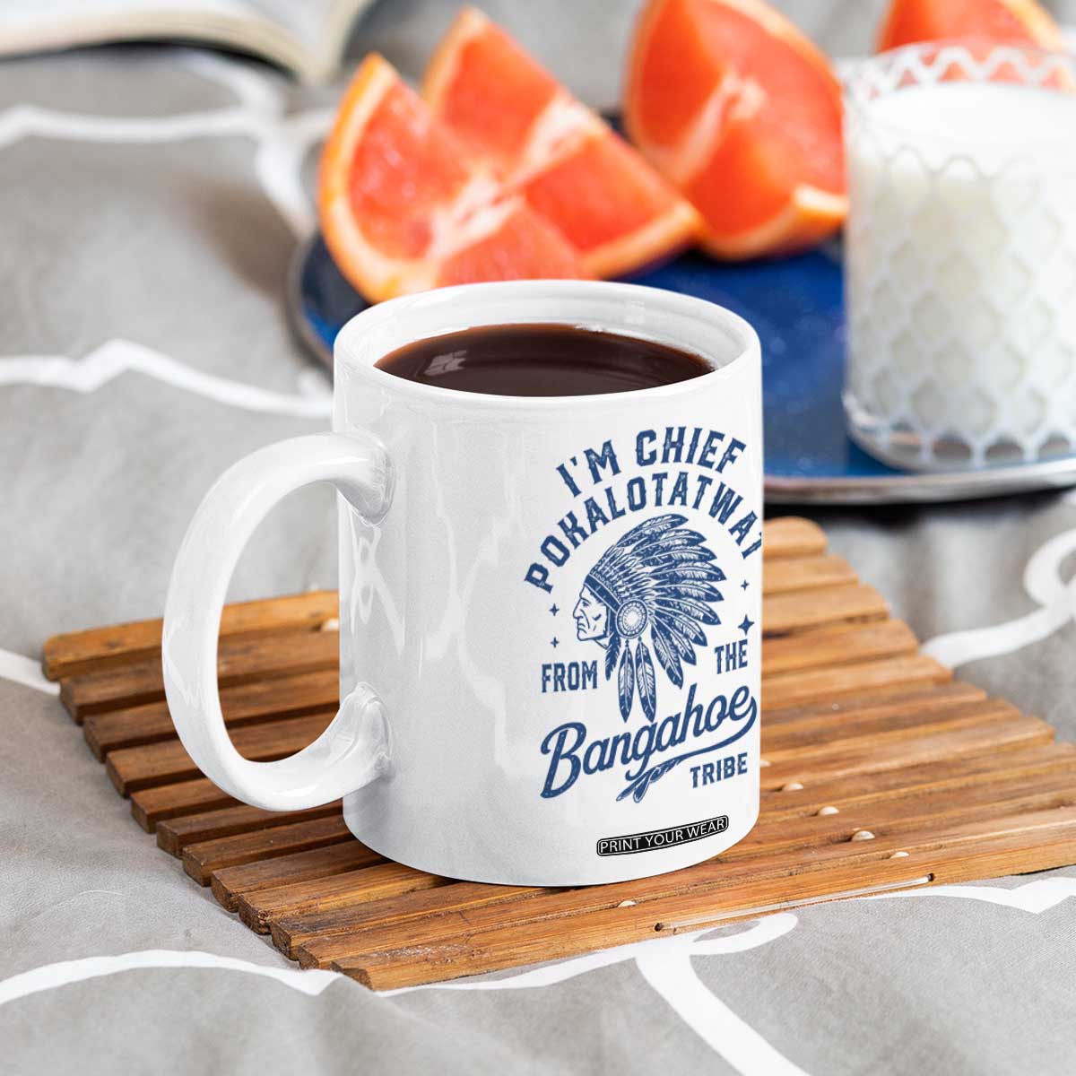 Funny I'm Chief Pokalotatwat from The Tribe Coffee Mug Indigenous Native American Headdress TS02 Print Your Wear