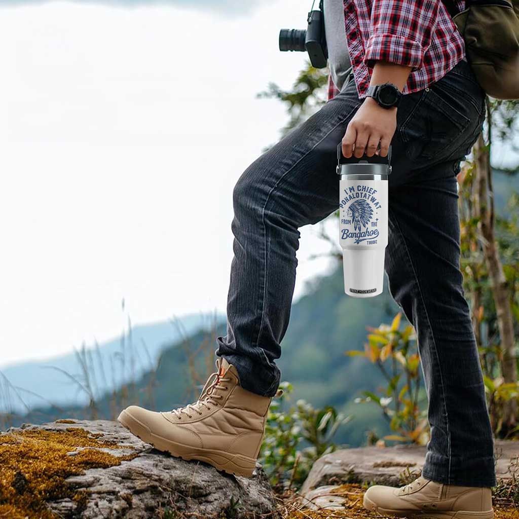 Funny I'm Chief Pokalotatwat from The Tribe Flip Straw Tumbler Indigenous Native American Headdress TS02 Print Your Wear