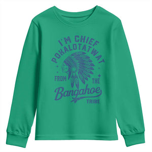 Funny I'm Chief Pokalotatwat from The Tribe Youth Sweatshirt Indigenous Native American Headdress TS02 Irish Green Print Your Wear
