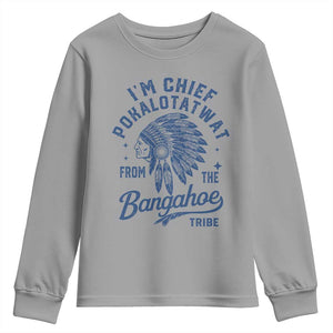 Funny I'm Chief Pokalotatwat from The Tribe Youth Sweatshirt Indigenous Native American Headdress TS02 Sport Gray Print Your Wear