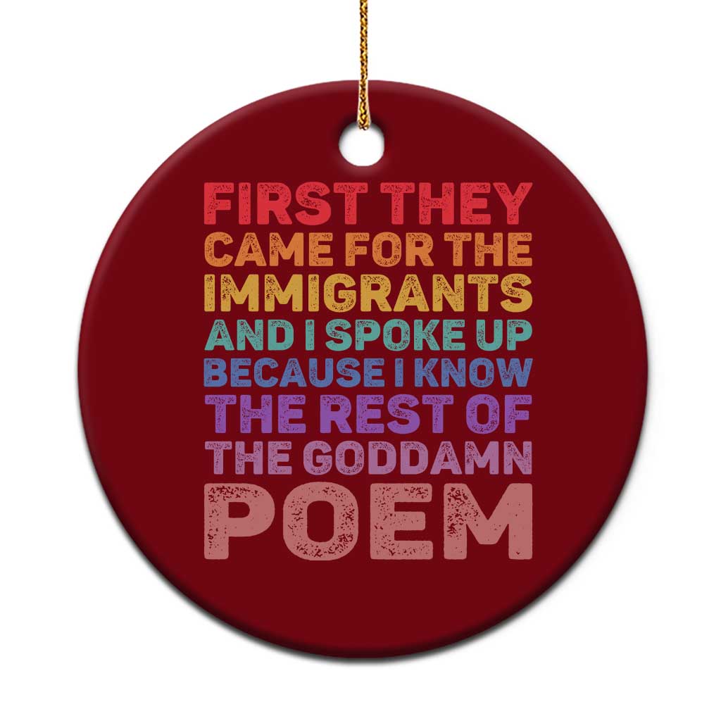 First They Came for The Immigrants Ceramic Ornament TS02 1pc Red Print Your Wear