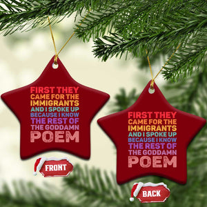 First They Came for The Immigrants Ceramic Ornament TS02 Print Your Wear