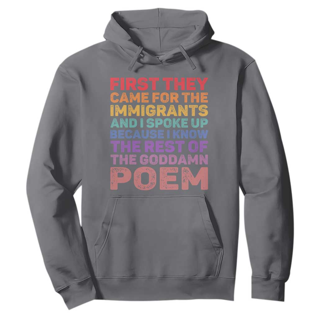 First They Came for The Immigrants Hoodie TS02 Charcoal Print Your Wear