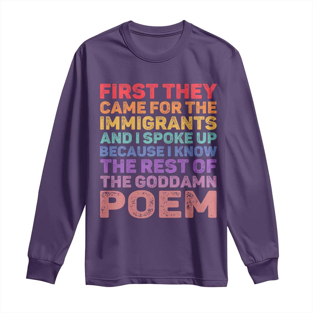 First They Came for The Immigrants Long Sleeve Shirt TS02 Purple Print Your Wear