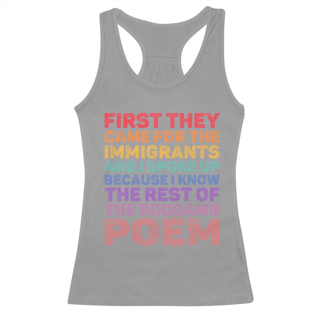First They Came for The Immigrants Racerback Tank Top TS02 Sport Gray Print Your Wear