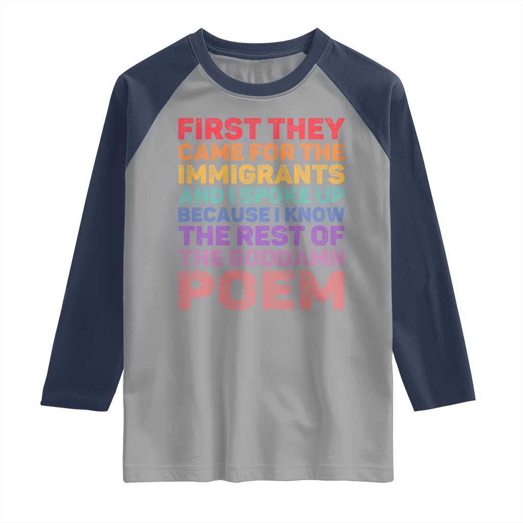 First They Came for The Immigrants Raglan Shirt TS02 Sport Gray Navy Print Your Wear