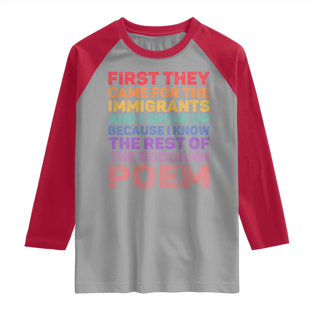 First They Came for The Immigrants Raglan Shirt TS02 Sport Gray Red Print Your Wear