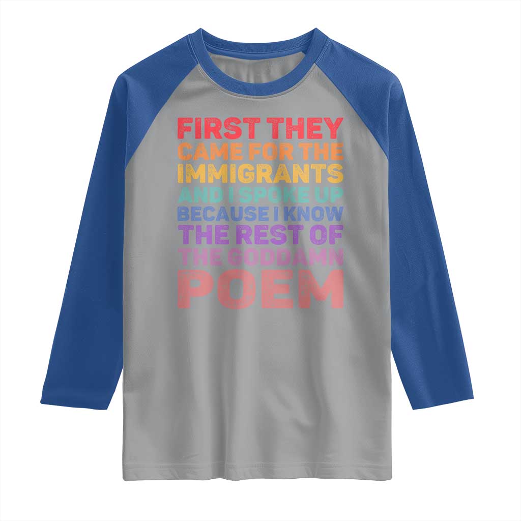 First They Came for The Immigrants Raglan Shirt TS02 Sport Gray Royal Print Your Wear