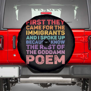 First They Came for The Immigrants Spare Tire Cover TS02 Black Print Your Wear