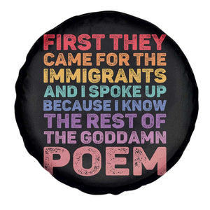 First They Came for The Immigrants Spare Tire Cover TS02 Print Your Wear