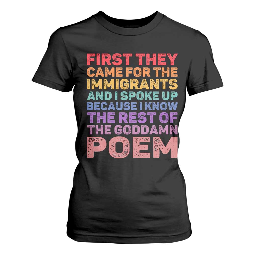 First They Came for The Immigrants T Shirt For Women TS02 Black Print Your Wear