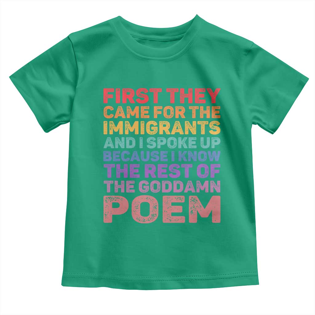 First They Came for The Immigrants Toddler T Shirt TS02 Irish Green Print Your Wear