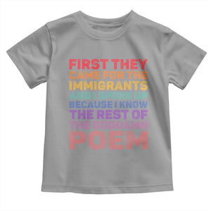 First They Came for The Immigrants Toddler T Shirt TS02 Sport Gray Print Your Wear