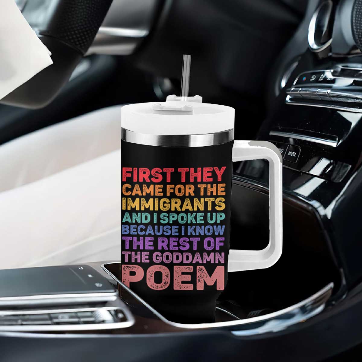 First They Came for The Immigrants Tumbler With Handle TS02 Print Your Wear