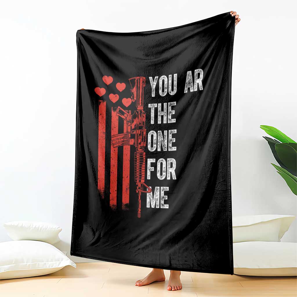 You AR The One for Me Throw Blanket Patriotic Valentine Gun Romantic Rifle and Flag TS02 Print Your Wear