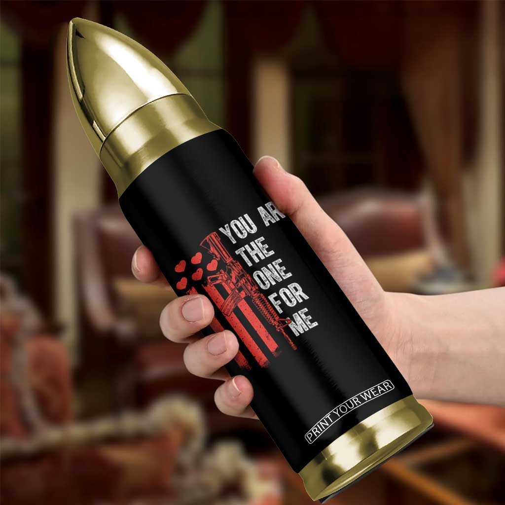 You AR The One for Me Bullet Tumbler Patriotic Valentine Gun Romantic Rifle and Flag TS02 Print Your Wear