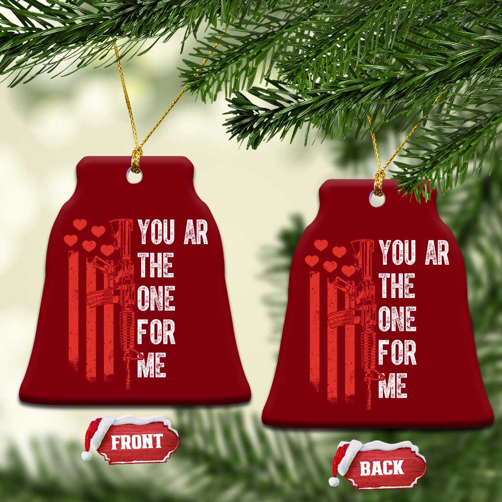 You AR The One for Me Ceramic Ornament Patriotic Valentine Gun Romantic Rifle and Flag TS02 Print Your Wear