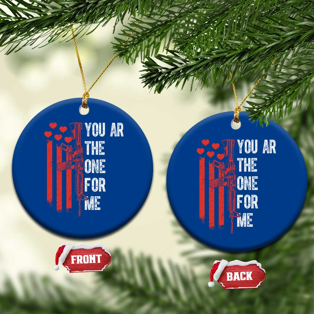 You AR The One for Me Ceramic Ornament Patriotic Valentine Gun Romantic Rifle and Flag TS02 1pc Blue Print Your Wear