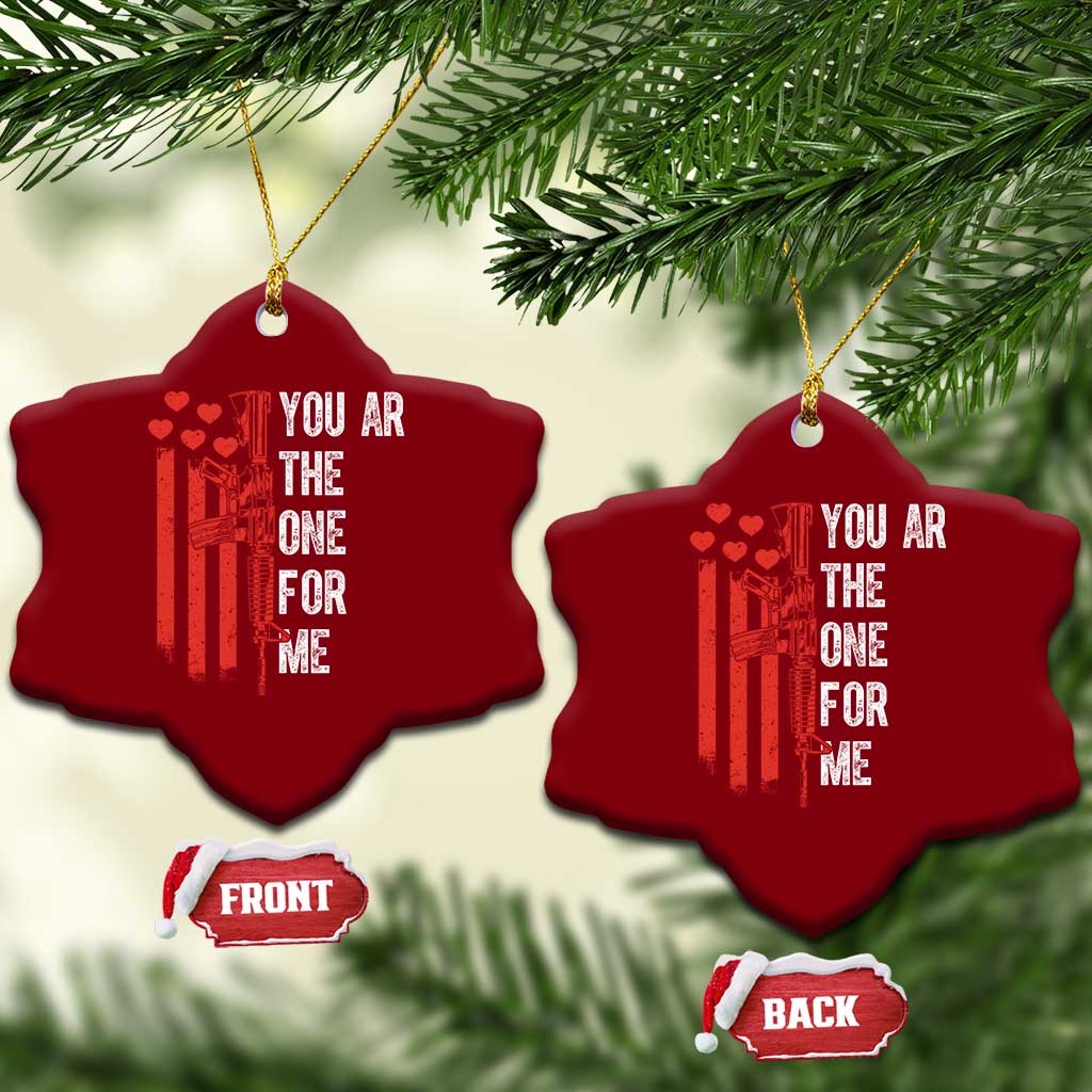 You AR The One for Me Ceramic Ornament Patriotic Valentine Gun Romantic Rifle and Flag TS02 Print Your Wear
