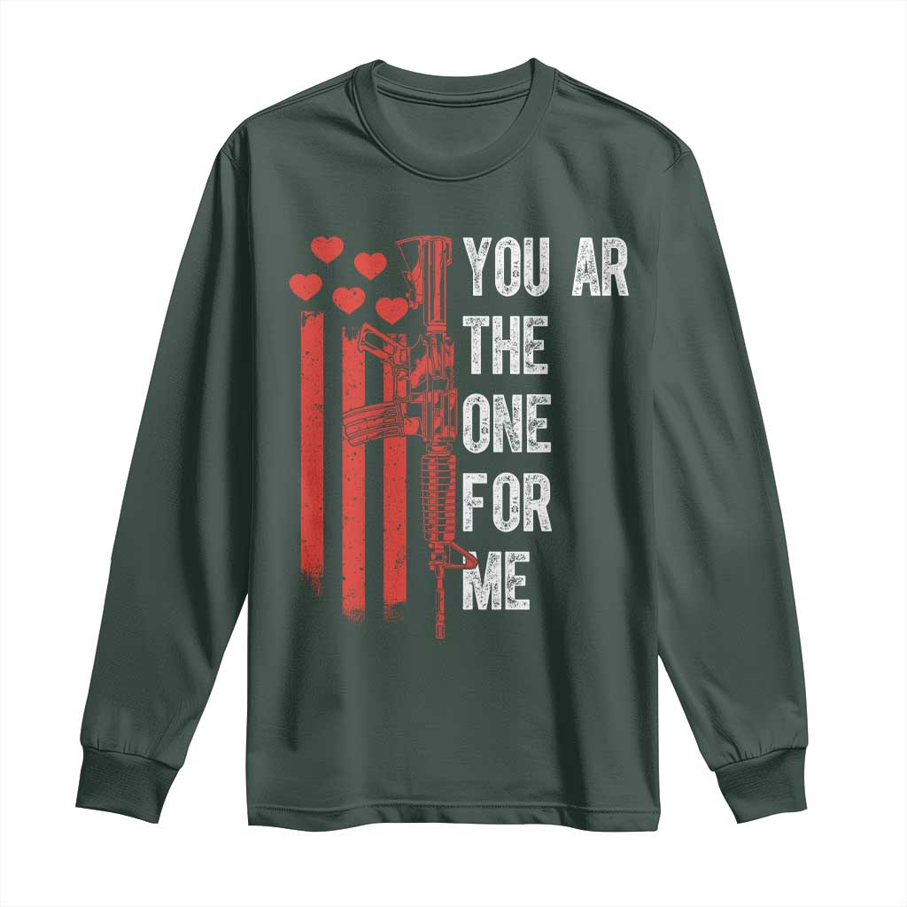 You AR The One for Me Long Sleeve Shirt Patriotic Valentine Gun Romantic Rifle and Flag TS02 Dark Forest Green Print Your Wear