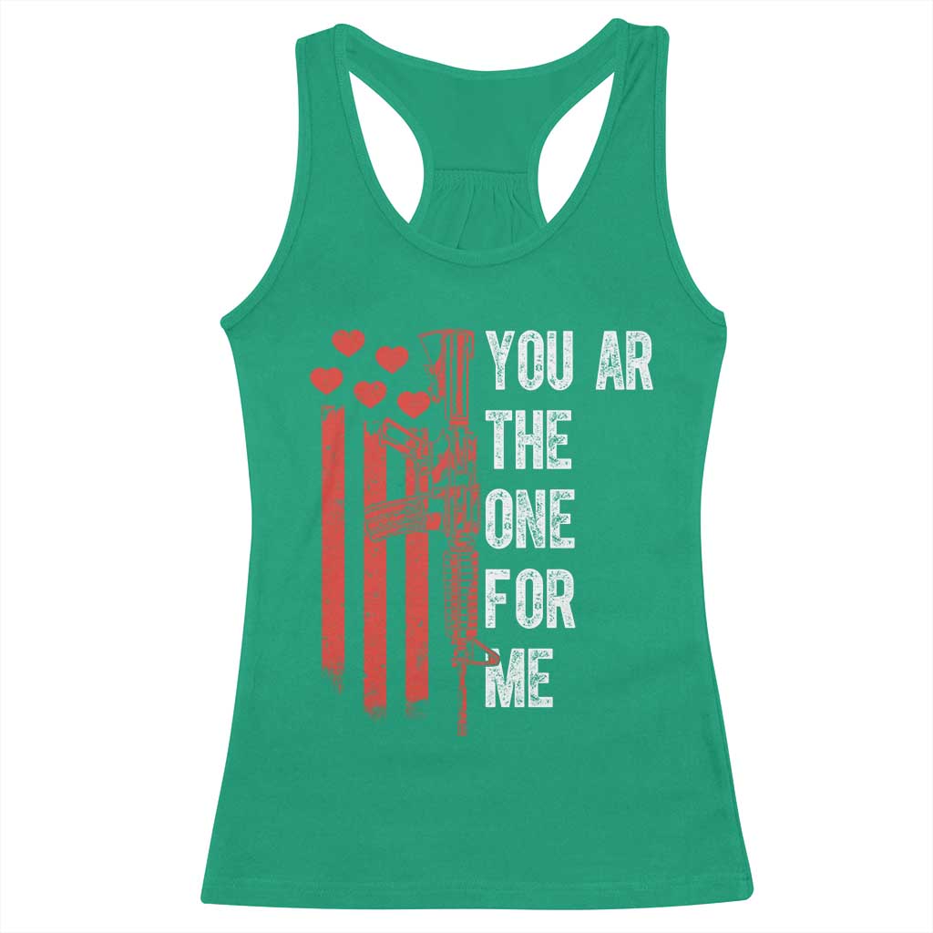 You AR The One for Me Racerback Tank Top Patriotic Valentine Gun Romantic Rifle and Flag TS02 Irish Green Print Your Wear