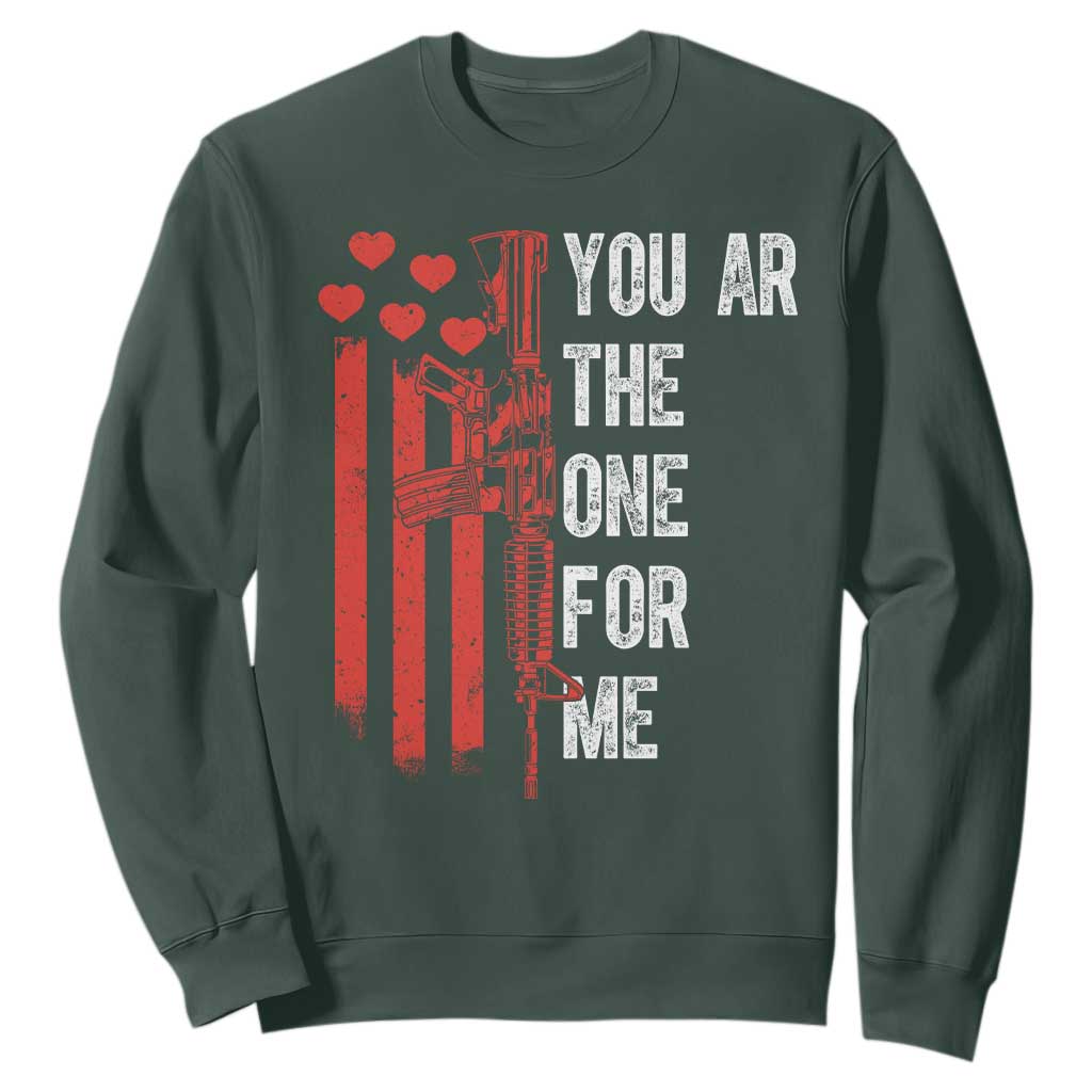 You AR The One for Me Sweatshirt Patriotic Valentine Gun Romantic Rifle and Flag TS02 Dark Forest Green Print Your Wear