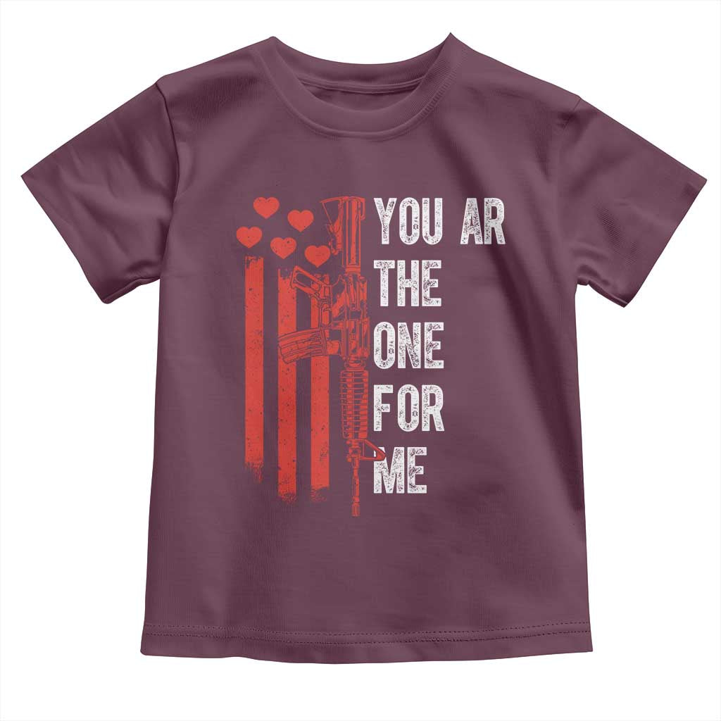 You AR The One for Me Toddler T Shirt Patriotic Valentine Gun Romantic Rifle and Flag TS02 Maroon Print Your Wear