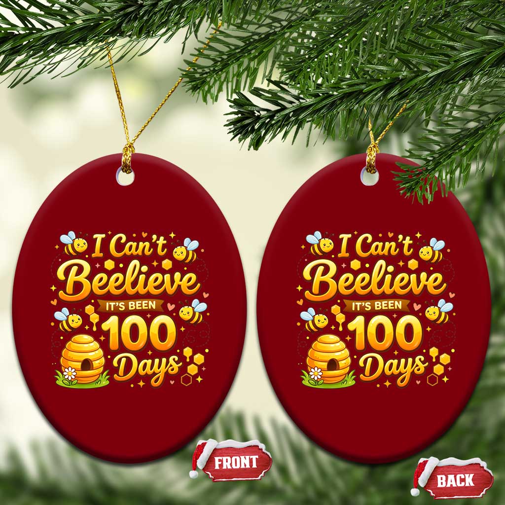 I Can't Believe It's Been 100 Days of School Cute Bee Ceramic Ornament TS02 Print Your Wear