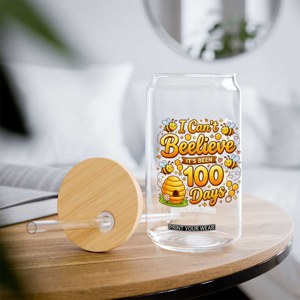 I Can't Believe It's Been 100 Days of School Cute Bee Glass Can TS02 Print Your Wear