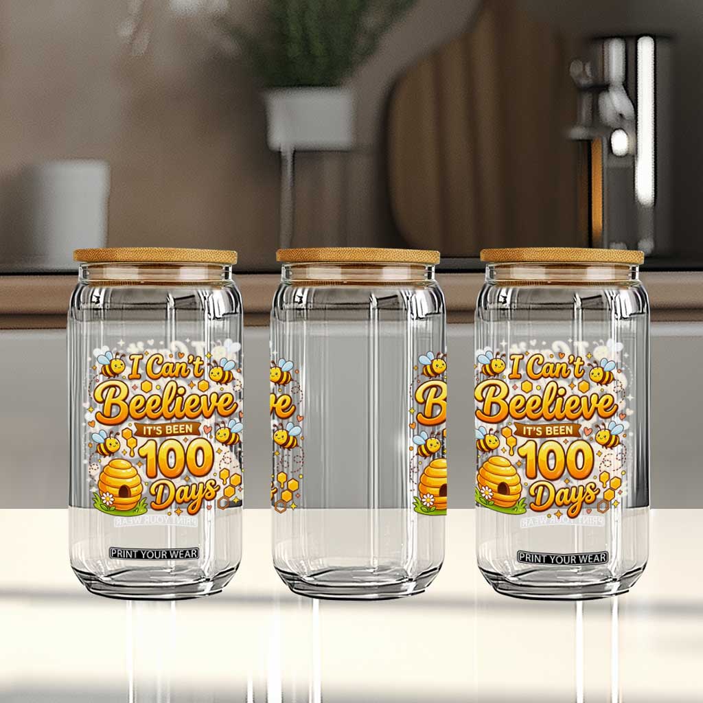 I Can't Believe It's Been 100 Days of School Cute Bee Glass Can TS02 Print Your Wear