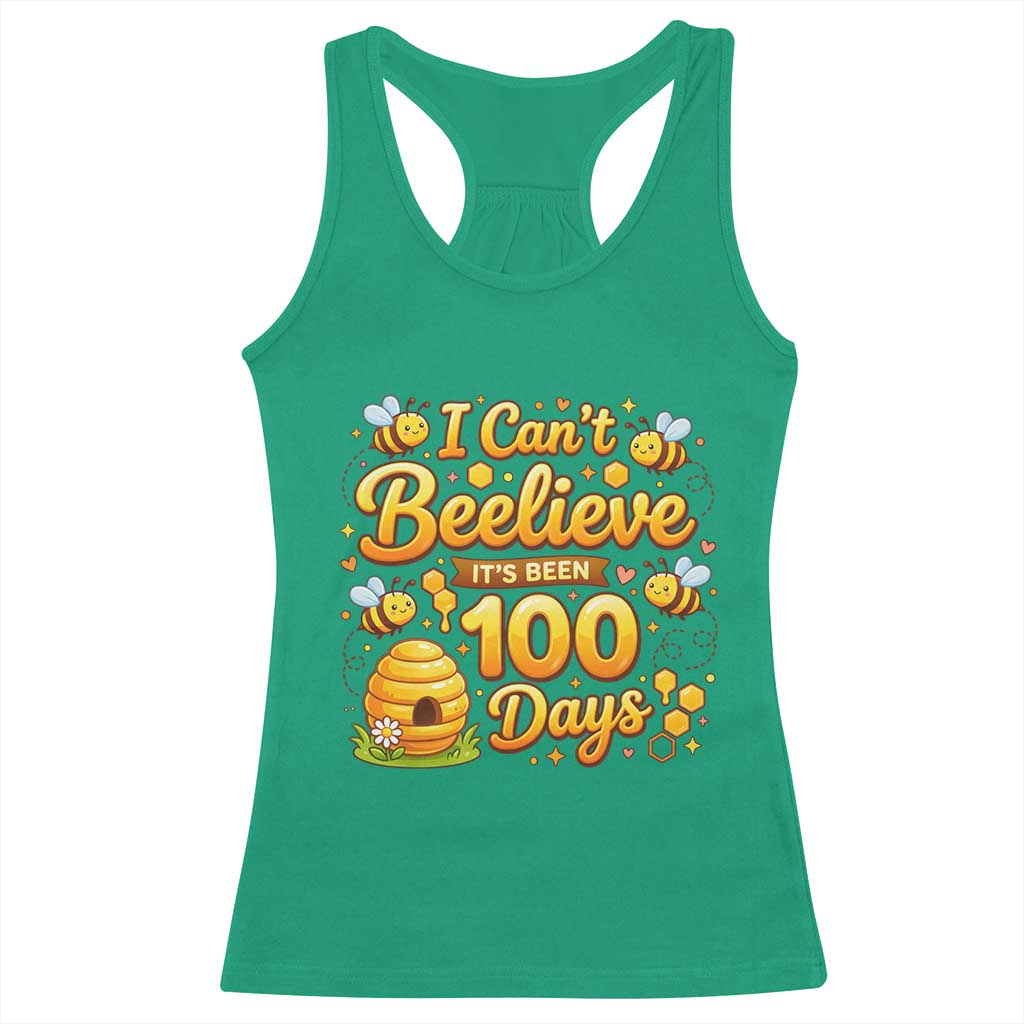 I Can't Believe It's Been 100 Days of School Cute Bee Racerback Tank Top TS02 Irish Green Print Your Wear