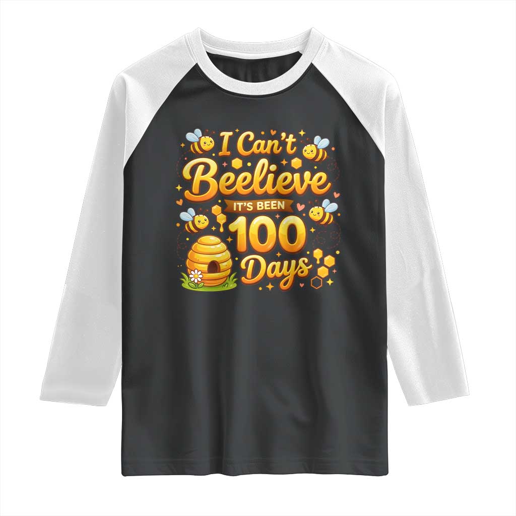 I Can't Believe It's Been 100 Days of School Cute Bee Raglan Shirt TS02 Black White Print Your Wear