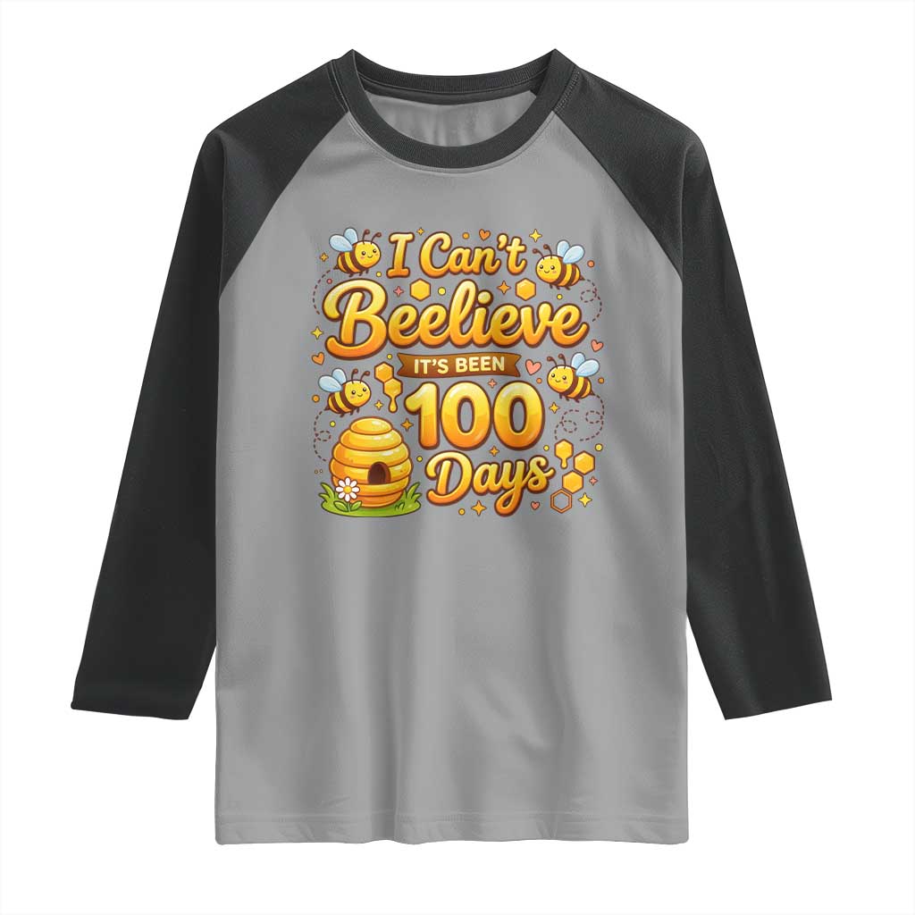 I Can't Believe It's Been 100 Days of School Cute Bee Raglan Shirt TS02 Sport Gray Black Print Your Wear