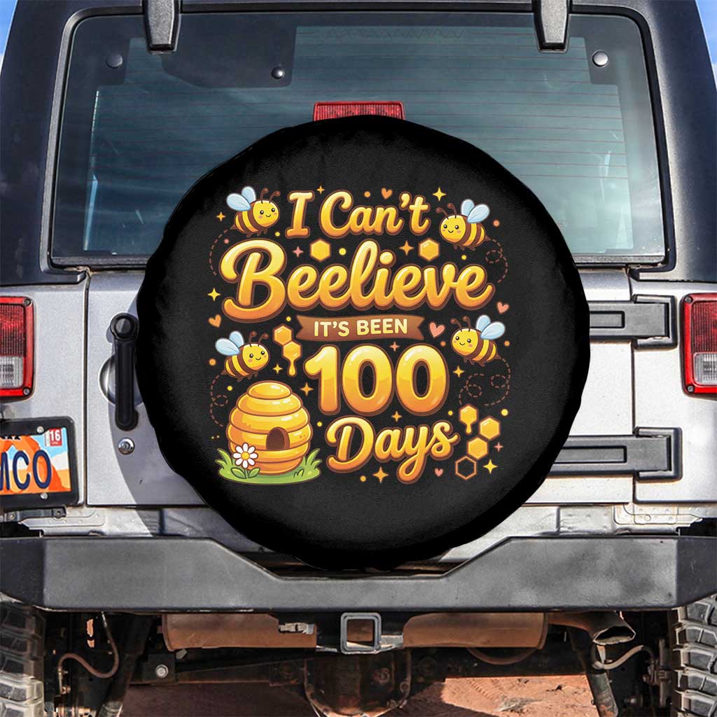 I Can't Believe It's Been 100 Days of School Cute Bee Spare Tire Cover TS02 No hole Black Print Your Wear