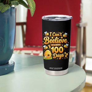 I Can't Believe It's Been 100 Days of School Cute Bee Tumbler Cup TS02 Print Your Wear