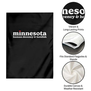 Minnesota Human Decency and Hotdish Garden Flag MN Nice Social Justice and Human Rights TS02 Print Your Wear