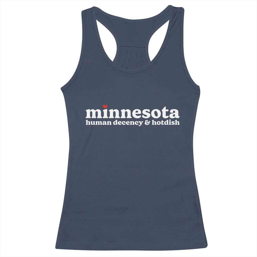 Minnesota Human Decency and Hotdish Racerback Tank Top MN Nice Social Justice and Human Rights TS02 Navy Print Your Wear