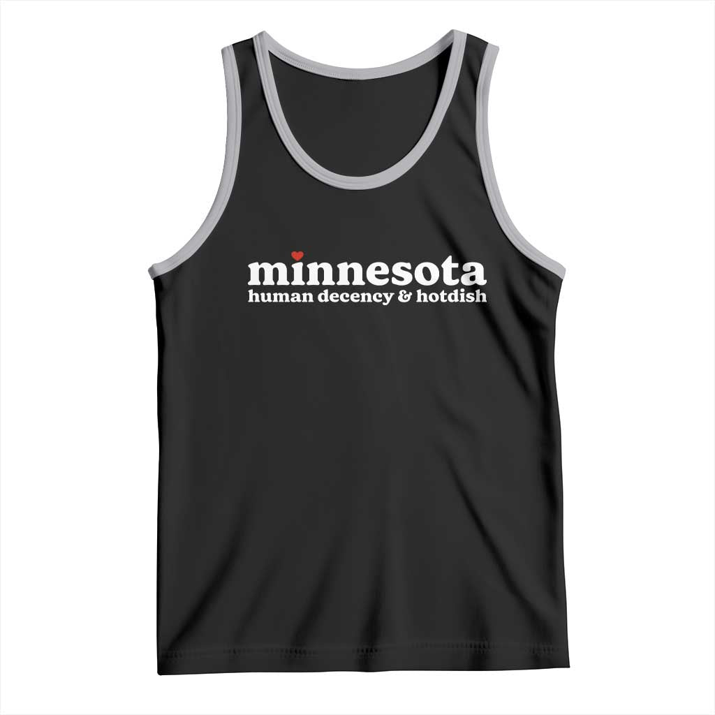 Minnesota Human Decency and Hotdish Tank Top MN Nice Social Justice and Human Rights TS02 Black Athletic Heather Print Your Wear