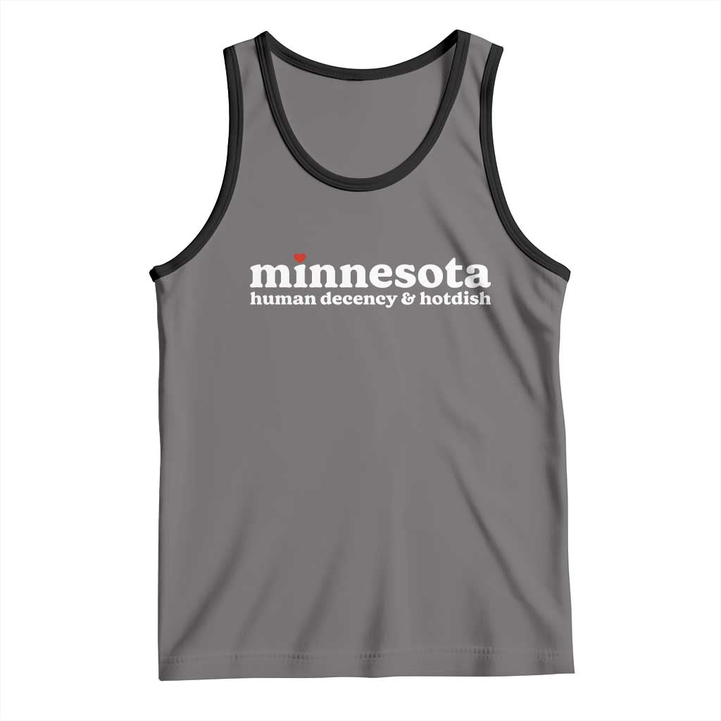 Minnesota Human Decency and Hotdish Tank Top MN Nice Social Justice and Human Rights TS02 Deep Heather Black Print Your Wear